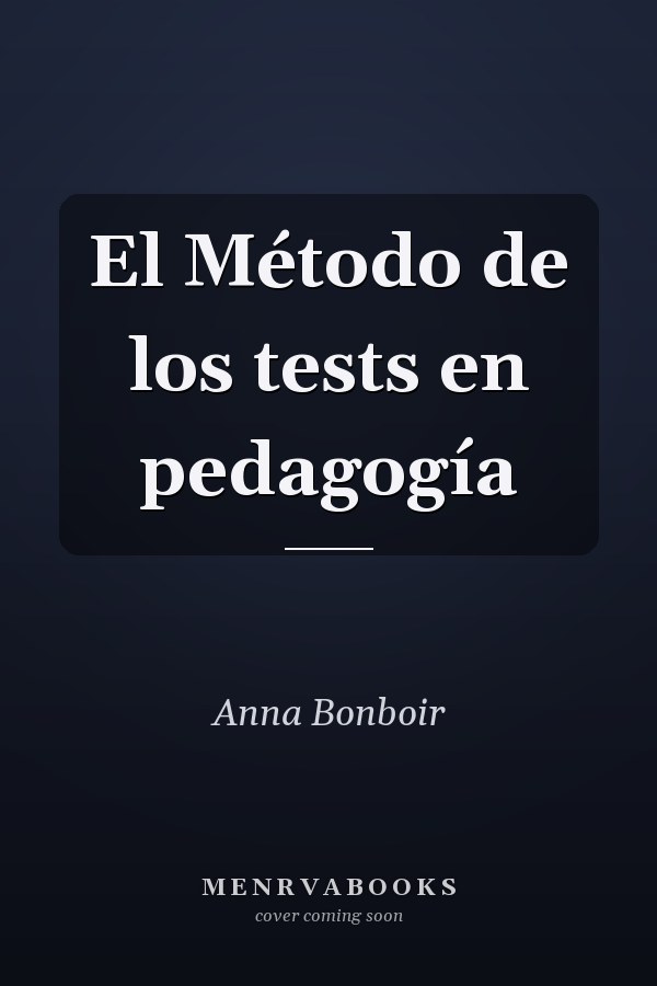 El Método de los tests en pedagogía