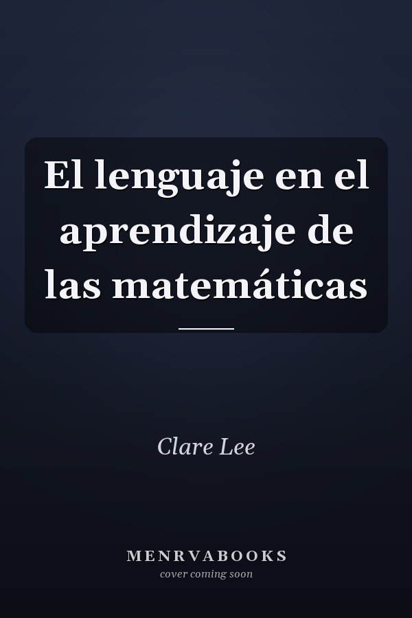 El lenguaje en el aprendizaje de las matemáticas