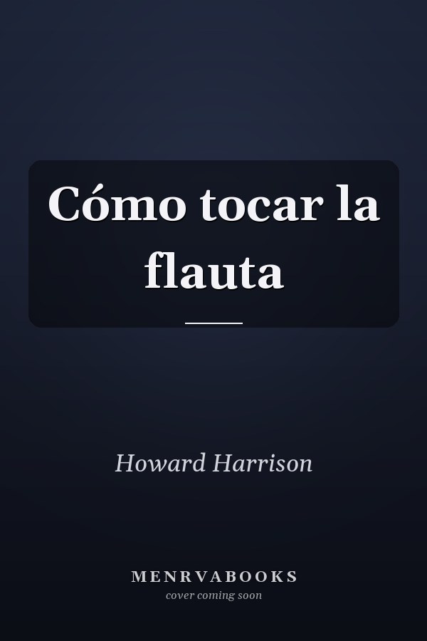 Cómo tocar la flauta