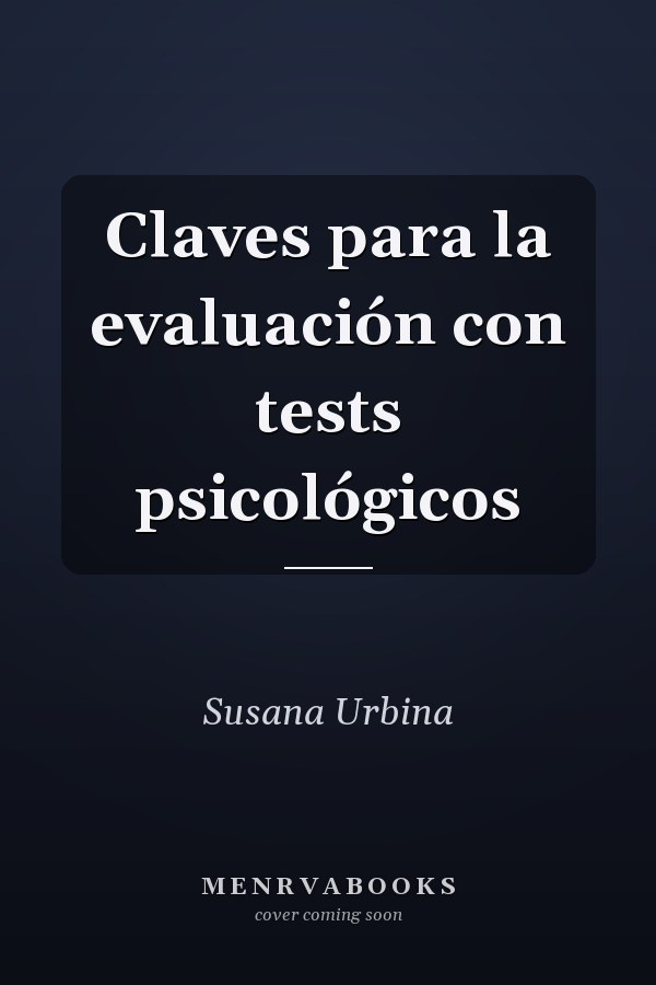 Claves para la evaluación con tests psicológicos