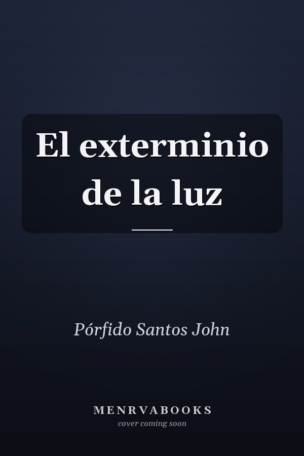 El exterminio de la luz