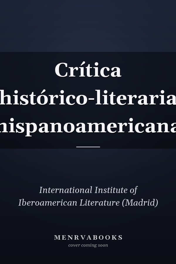 Crítica histórico-literaria hispanoamericana