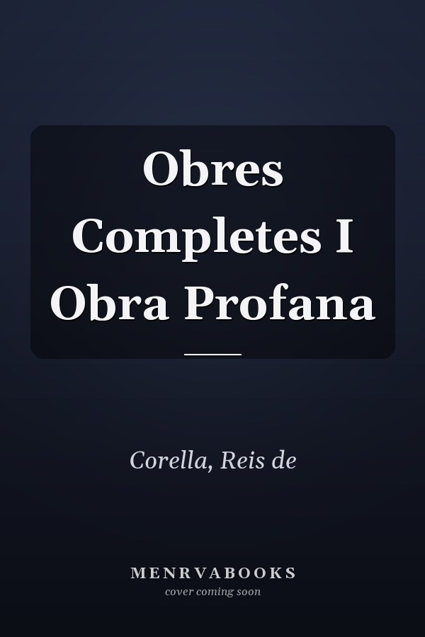 Obres Completes I Obra Profana
