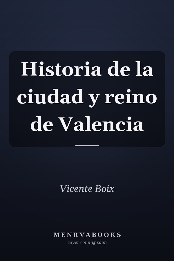 Historia de la ciudad y reino de Valencia