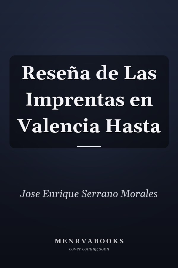 Reseña de Las Imprentas en Valencia Hasta