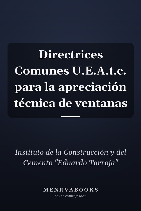 Directrices Comunes U.E.A.t.c. para la apreciación técnica de ventanas