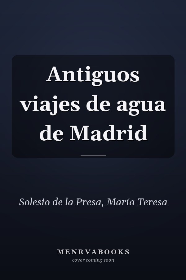 Antiguos viajes de agua de Madrid