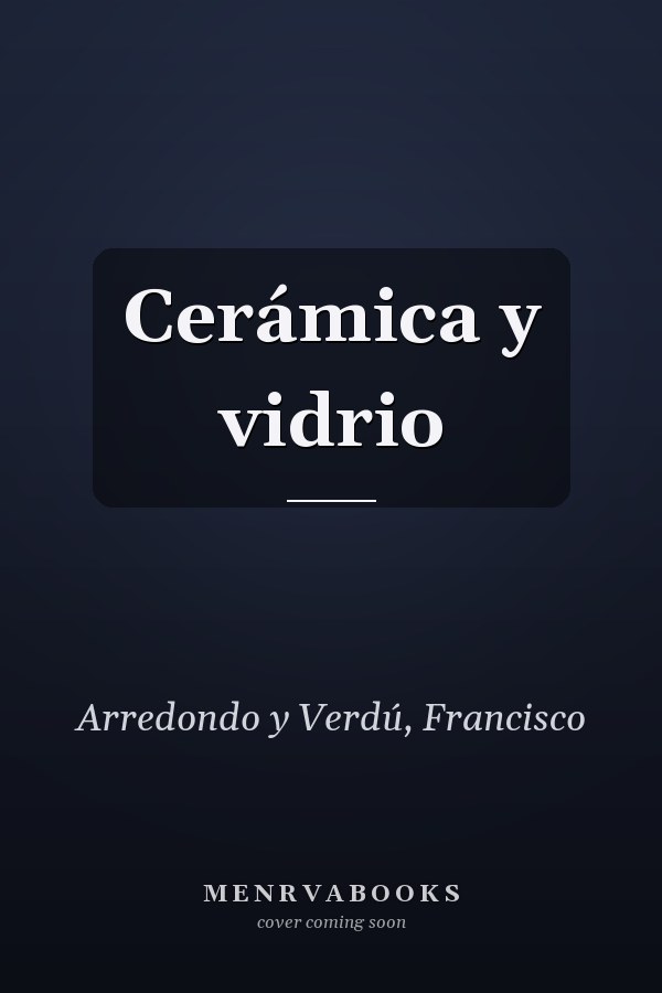 Cerámica y vidrio