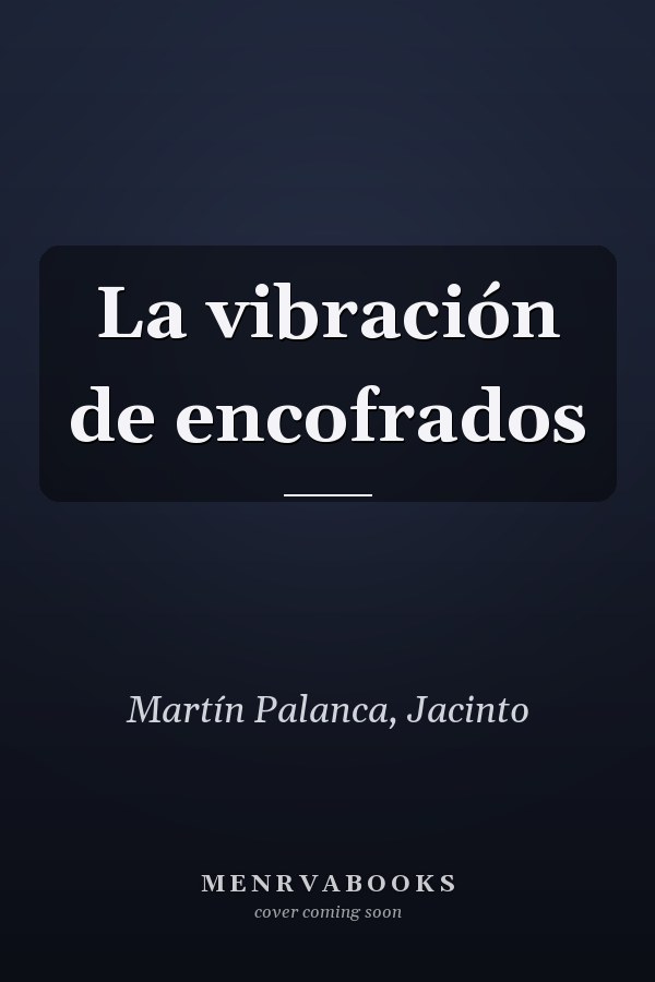 La vibración de encofrados