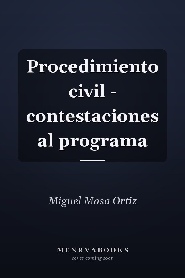 Procedimiento civil - contestaciones al programa