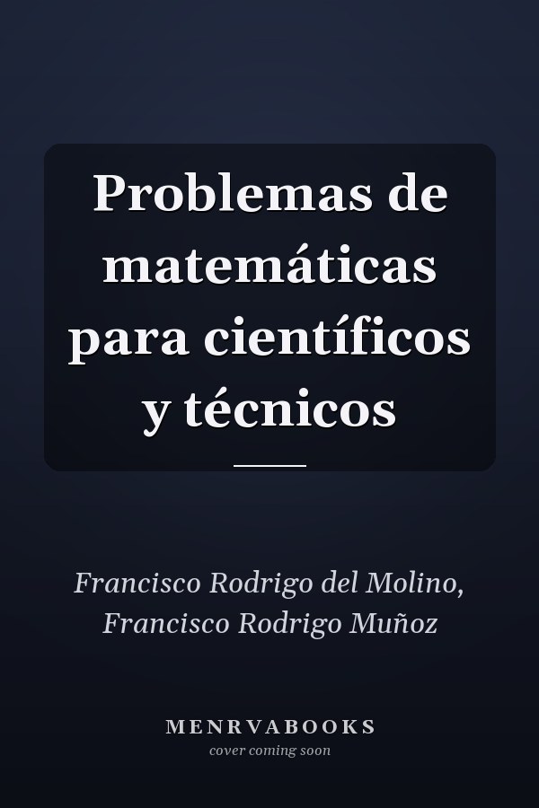 Problemas de matemáticas para científicos y técnicos