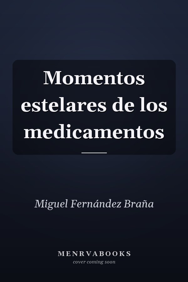 Momentos estelares de los medicamentos