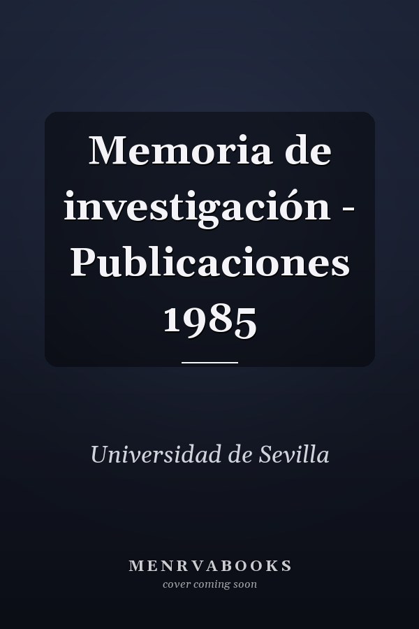 Memoria de investigación - Publicaciones 1985