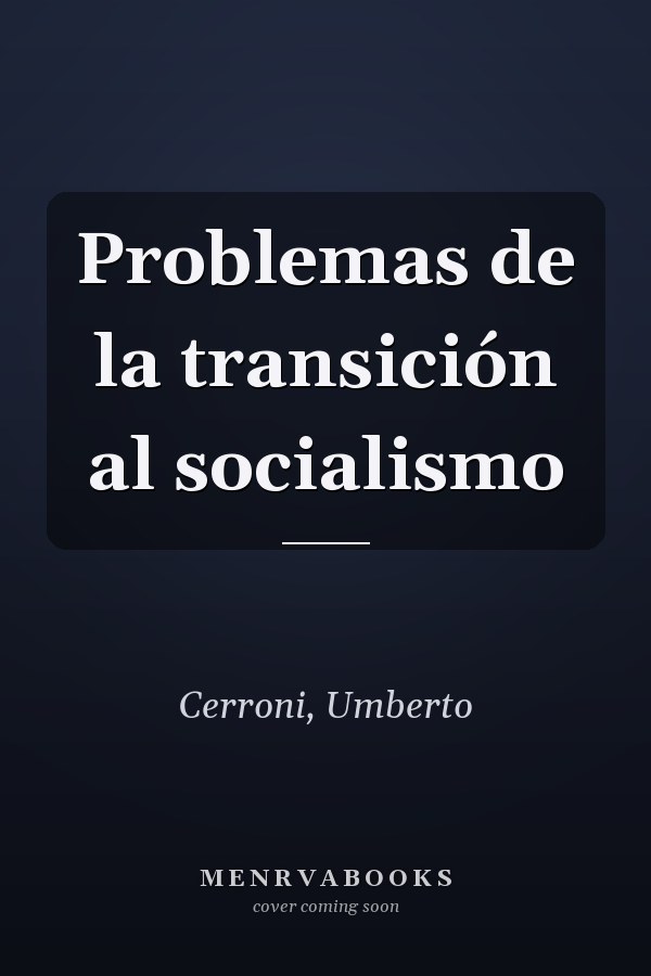 Problemas de la transición al socialismo