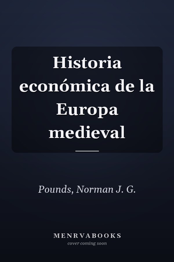 Historia económica de la Europa medieval