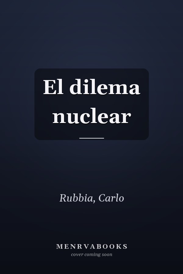 El dilema nuclear