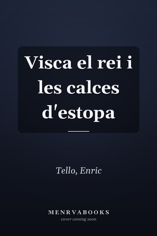 Visca el rei i les calces d'estopa