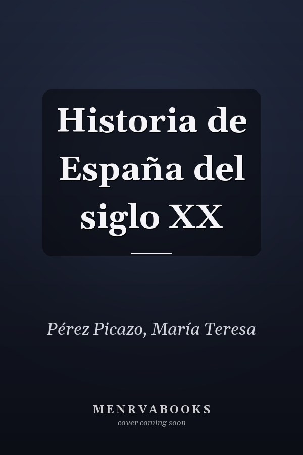 Historia de España del siglo XX