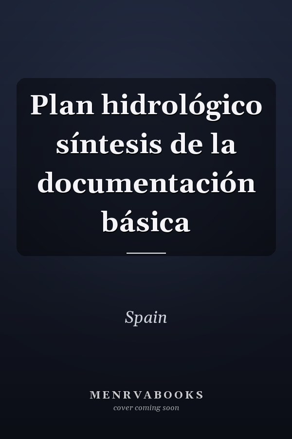Plan hidrológico síntesis de la documentación básica