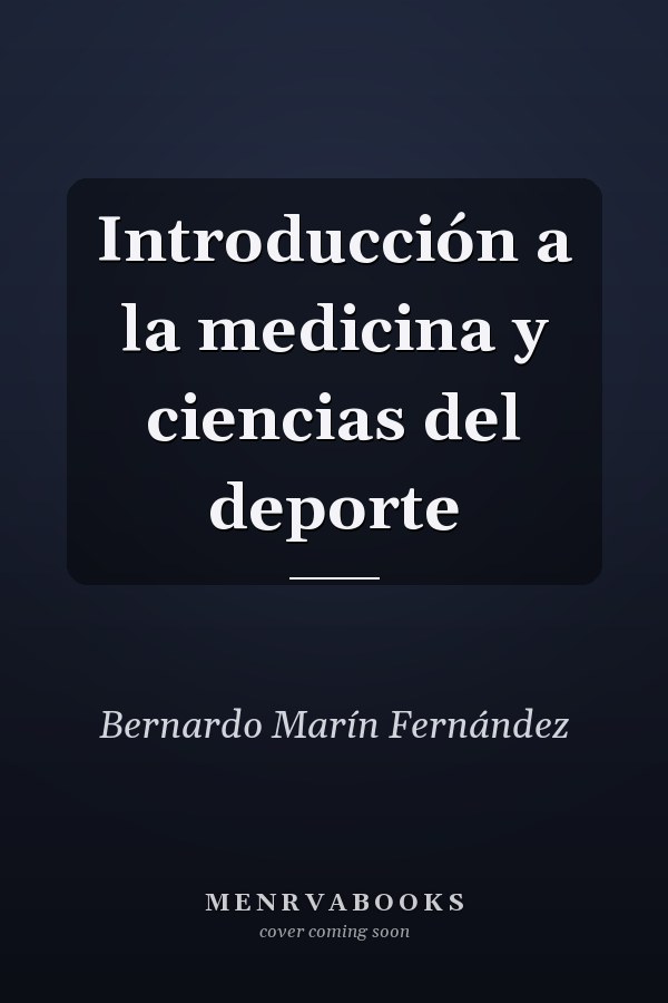 Introducción a la medicina y ciencias del deporte