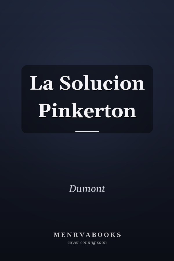 La Solucion Pinkerton
