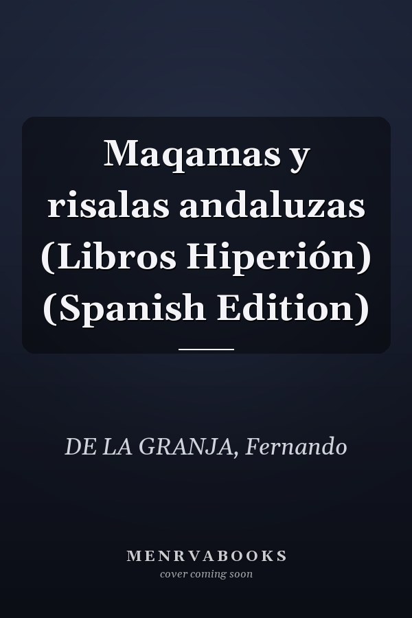 Maqamas y risalas andaluzas (Libros Hiperión) (Spanish Edition)