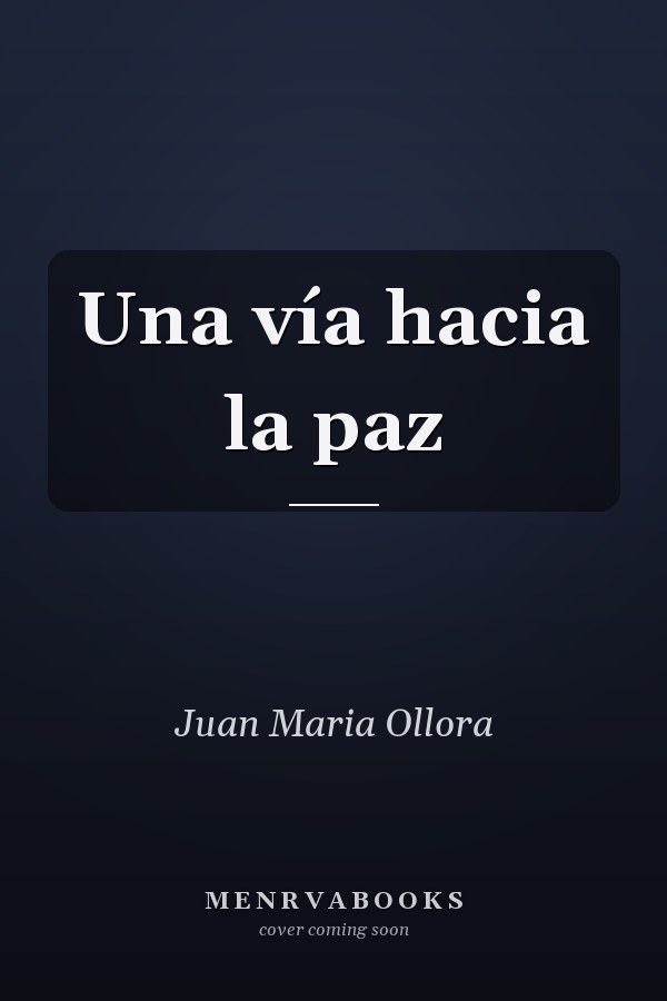 Una vía hacia la paz