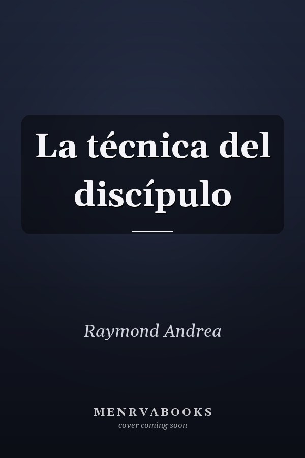 La técnica del discípulo