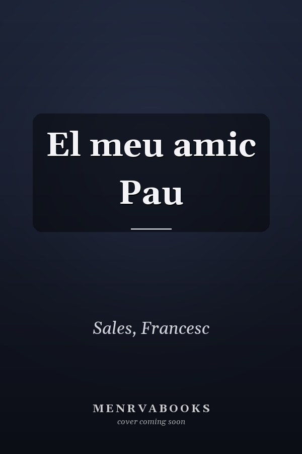 El meu amic Pau