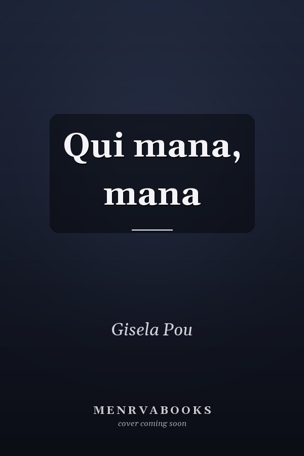 Qui mana, mana