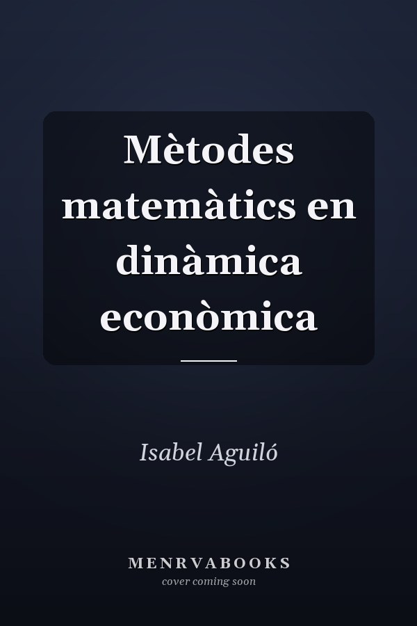 Mètodes matemàtics en dinàmica econòmica