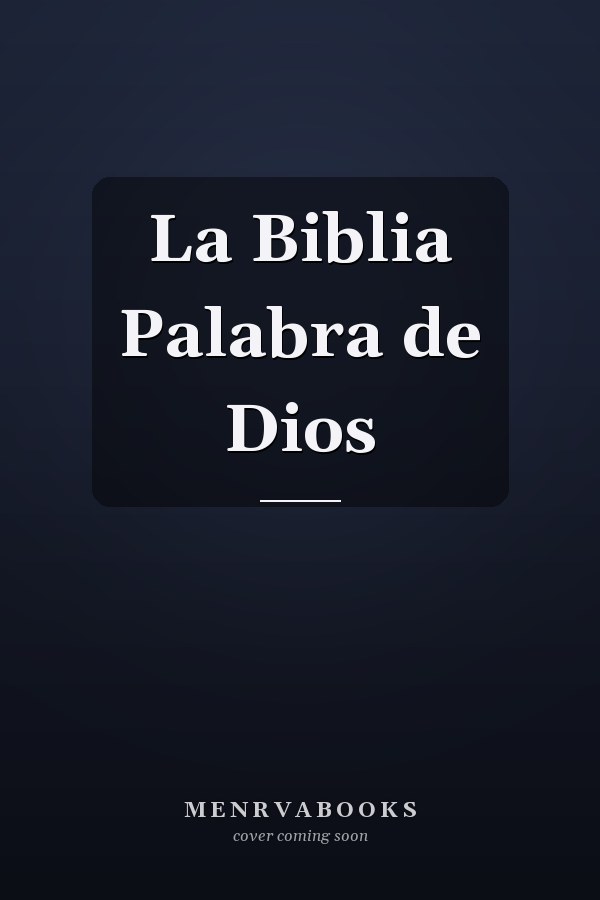 La Biblia Palabra de Dios