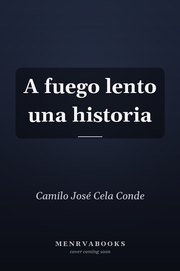 A fuego lento una historia