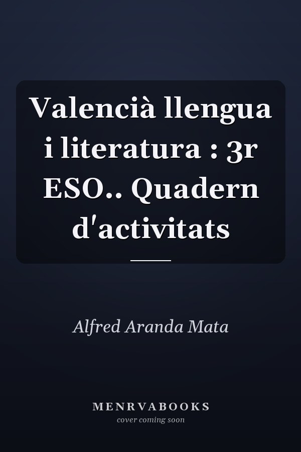 Valencià llengua i literatura : 3r ESO.. Quadern d'activitats