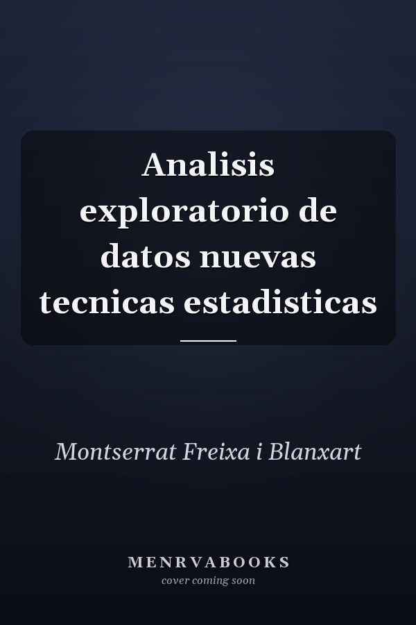Analisis exploratorio de datos nuevas tecnicas estadisticas