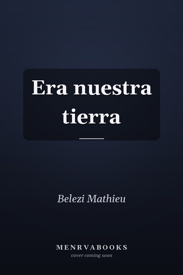 Era nuestra tierra