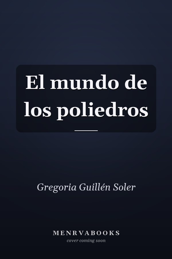 El mundo de los poliedros