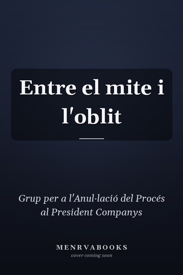 Entre el mite i l'oblit