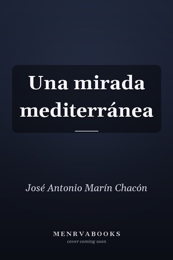 Una mirada mediterránea