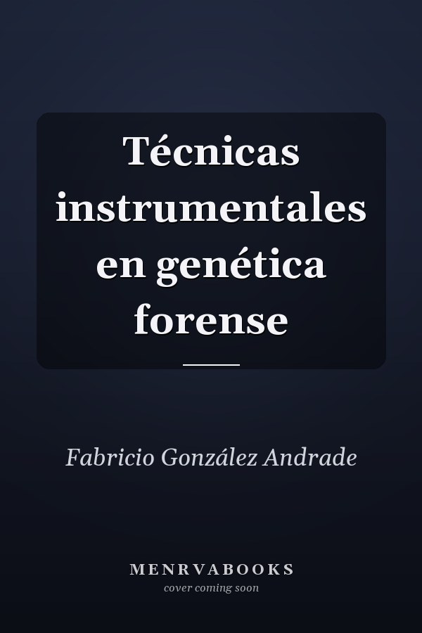Técnicas instrumentales en genética forense