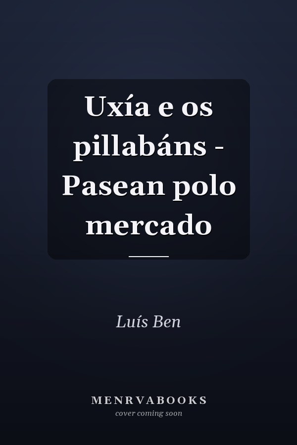 Uxía e os pillabáns - Pasean polo mercado