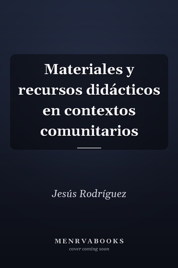 Materiales y recursos didácticos en contextos comunitarios