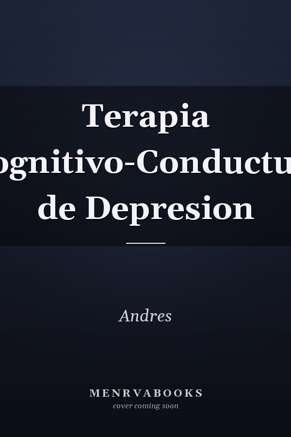 Terapia Cognitivo-Conductual de Depresion