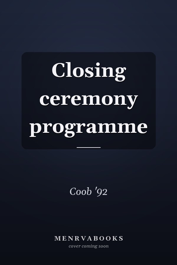 Closing ceremony programme