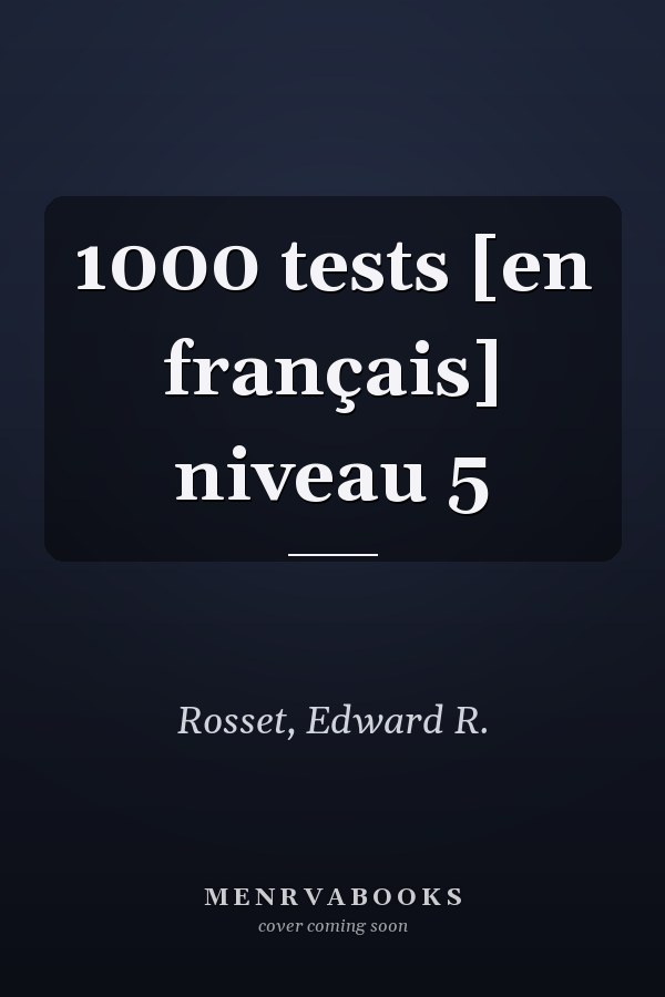 1000 tests [en français] niveau 5