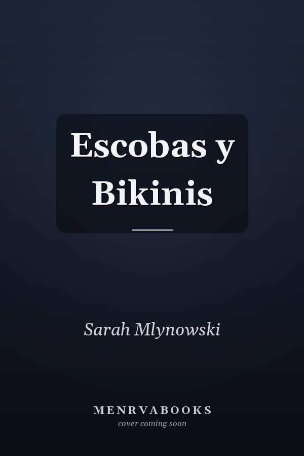 Escobas y Bikinis