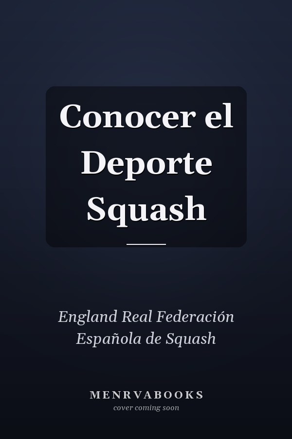 Conocer el Deporte Squash