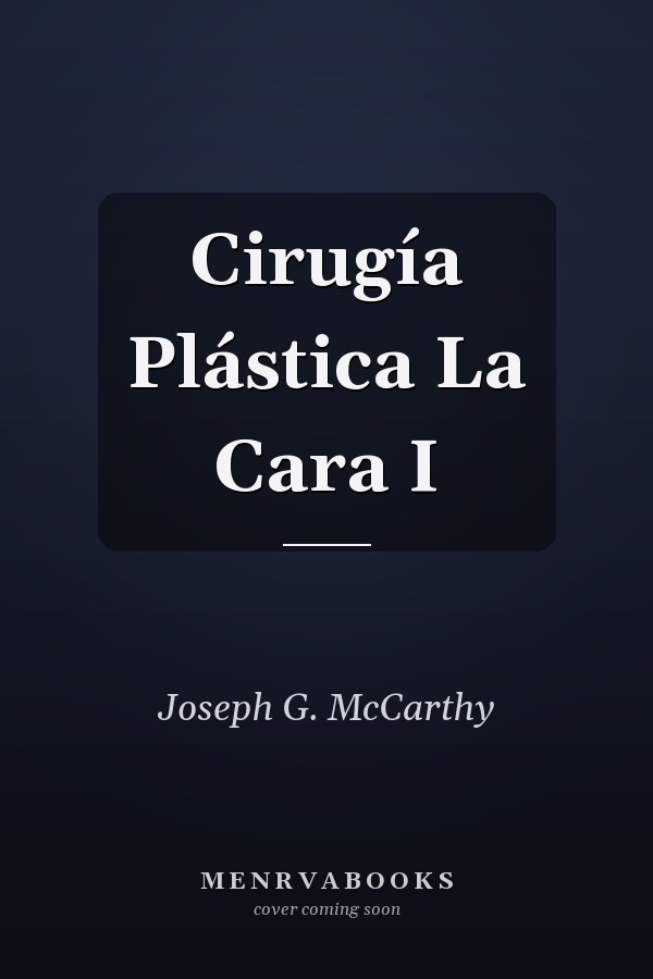 Cirugía Plástica La Cara I