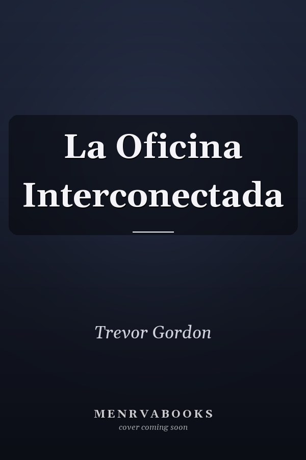 La Oficina Interconectada