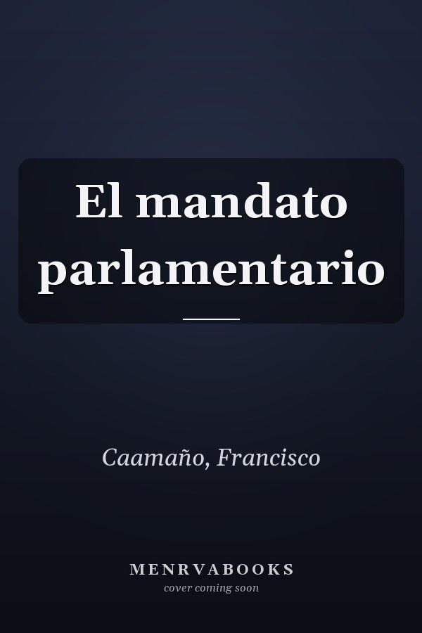 El mandato parlamentario